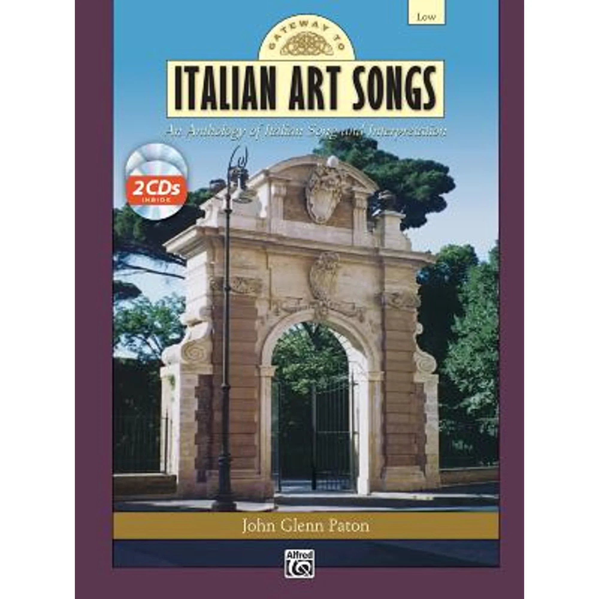 Pre-Owned Gateway to Italian Sizeongs and Arias: Low Voice, Book & 2 CDs (Paperback 9780739035870) by John Glenn Paton
